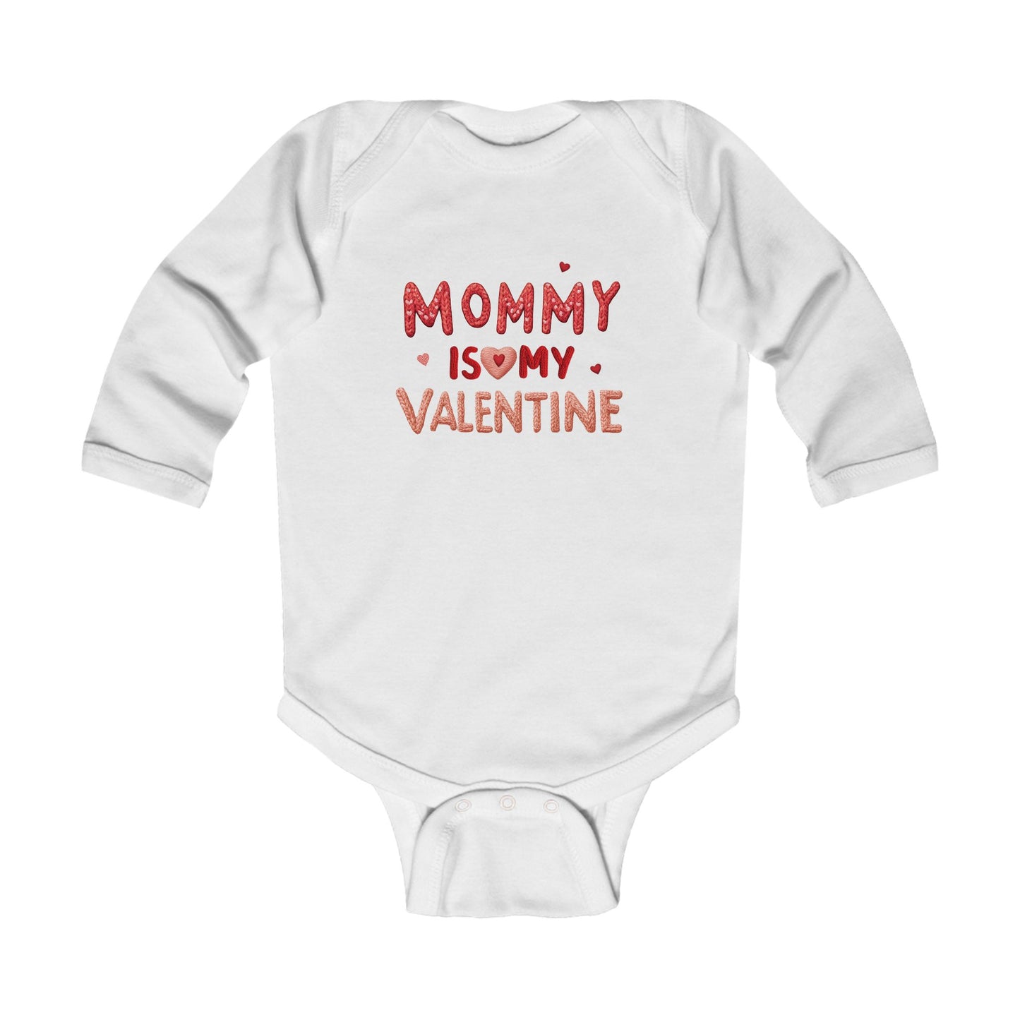 Infant Bodysuit — "Mommy Is My Valentine" Long Sleeve Baby Onesie (Valentine's Day)