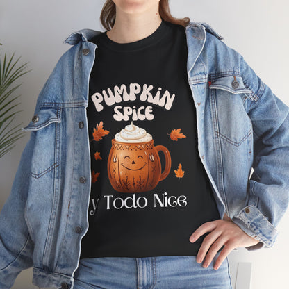 Pumpkin Spice y Todo Nice Unisex Heavy Cotton Tee, Autumn Shirt, Fall Apparel, Holiday Gift, Cozy Layering, Halloween T-Shirt