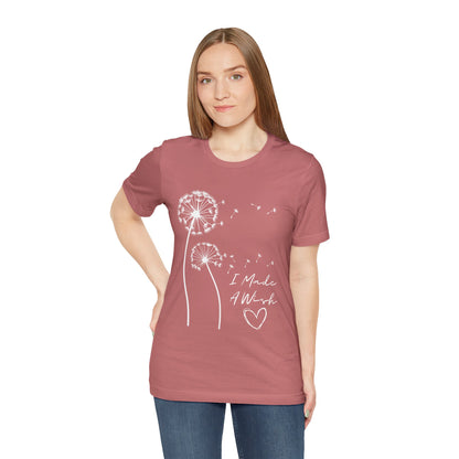 Mom & Me Valentine T-Shirt — Matching “I Made a Wish, I Came True” Dandelion Tee