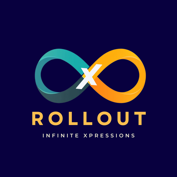 Rollout Infinite Xpressions